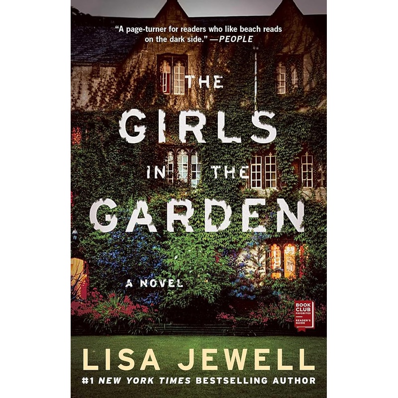 The Girls in the Garden: A Novel