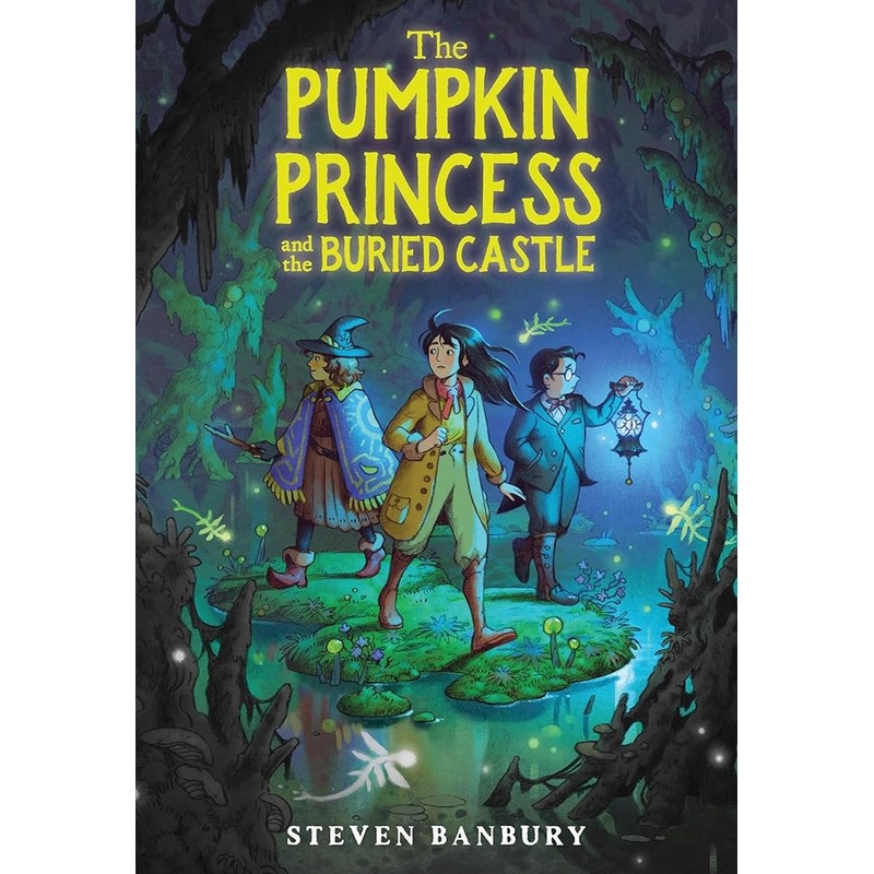 (09/02/25 PREORDER) The Pumpkin Princess and the Buried Castle (The Pumpkin Princess, 2)
