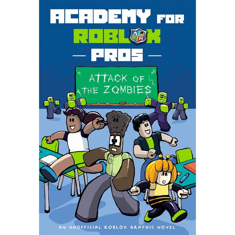 ACADEMY FOR ROBLOX PROS #1 ATTACK OF THE ZOMBIES