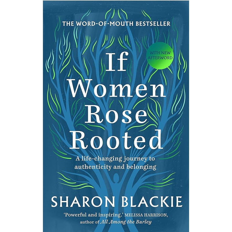 If Women Rose Rooted: A life-changing journey to authenticity and belonging