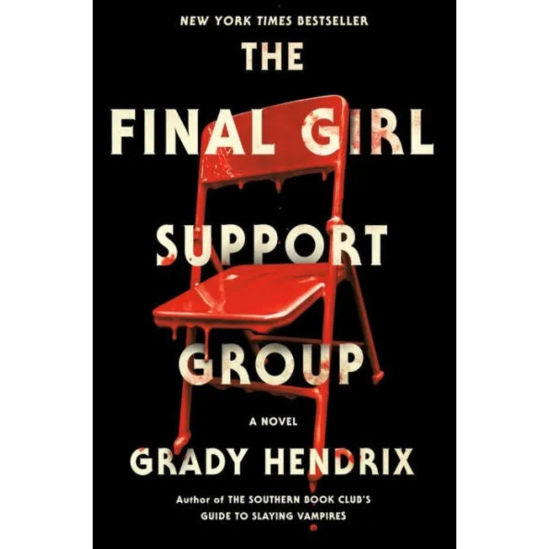 The Final Girl Support Group Hardcover