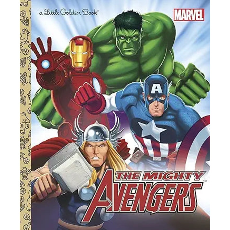 The Mighty Avengers (Marvel: The Avengers) (Little Golden Book)