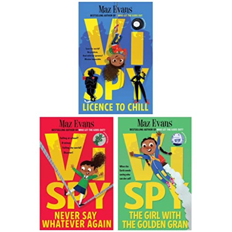 Vi Spy Series by Maz Evans 3 Books Collection Set (Licence to Chill, Never Say Whatever Again & The Girl with the Golden Gran)