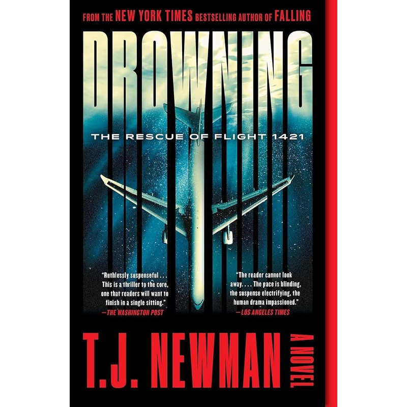 Drowning: The Rescue of Flight 1421 (A Novel)