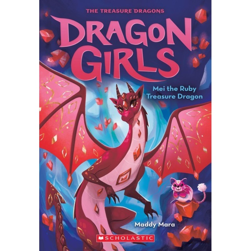 MEI THE RUBY TREASURE DRAGON: DRAGON GIRLS 4