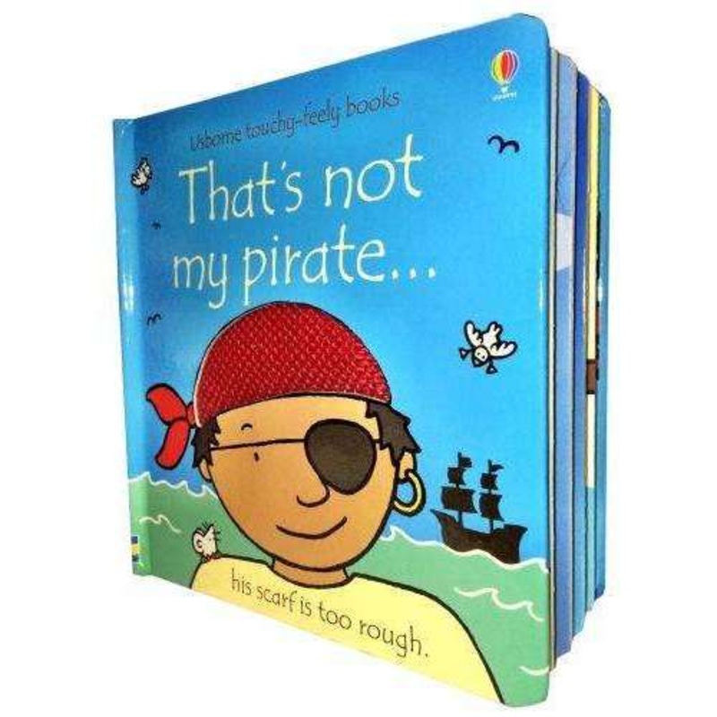 That’s Not My Pirate, Touchy-Feely Board Book for Children Ages 0-3, An Interactive Storytelling Experience by Fiona Watt