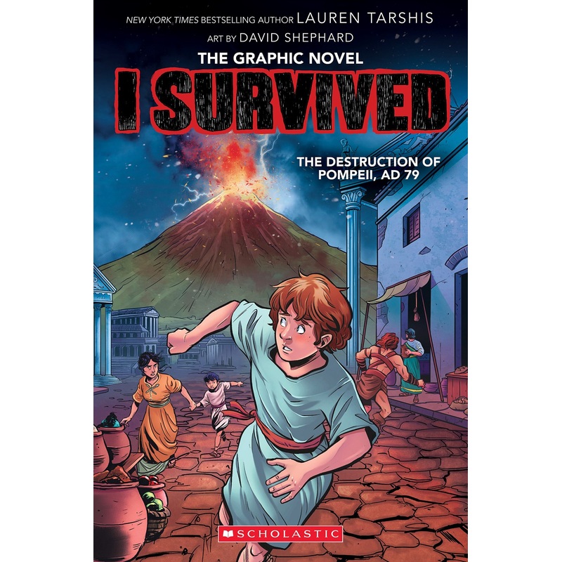 I Survived Graphic Novel 10 – The Destruction of Pompeii, AD 79