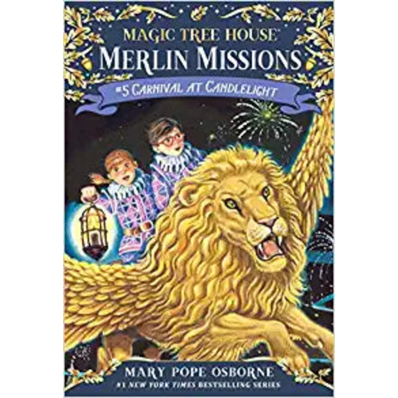 Magic Tree House 5 – Merlin Missions – Carnival at Candlelight