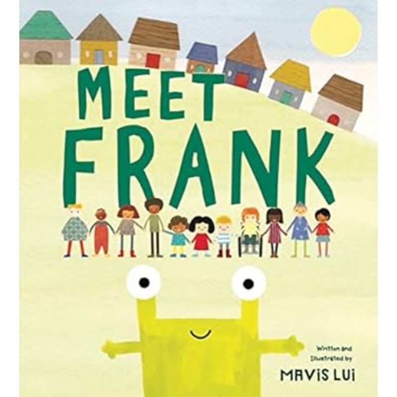 Meet Frank by Marvis Lui