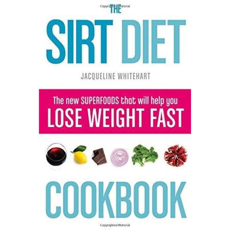 Sirt Diet Cookbook by Jacqueline Whitehart 9780008163365