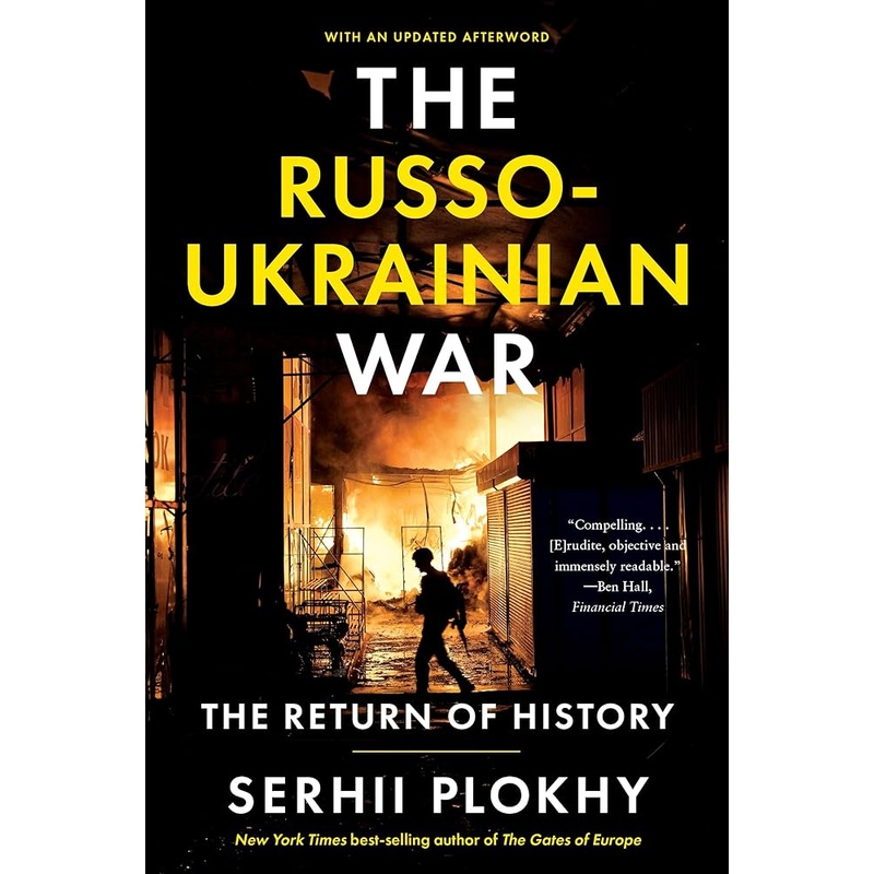 The Russo-Ukrainian War: The Return of History