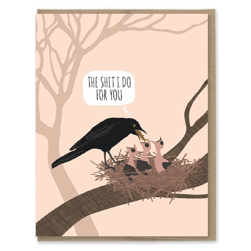 The Shit I Do For You Card