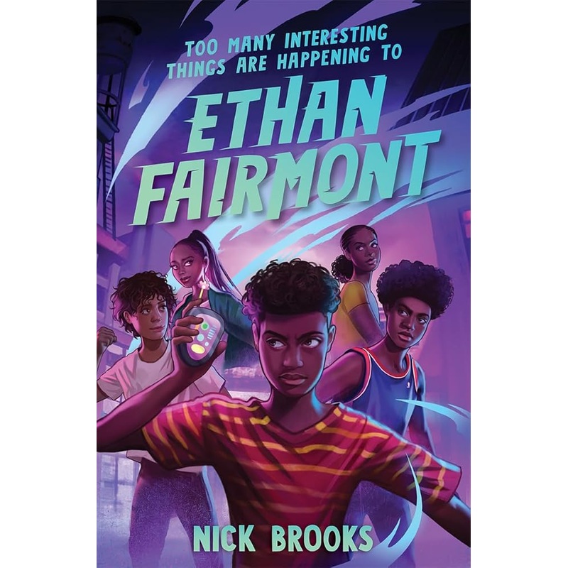 Too Many Interesting Things Are Happening to Ethan Fairmont