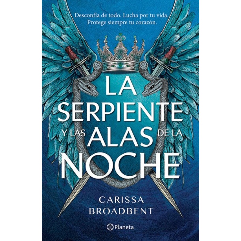 La serpiente y las alas de la noche: Dueto de los nacidos de la noche (Crowns of Nyaxia #1)