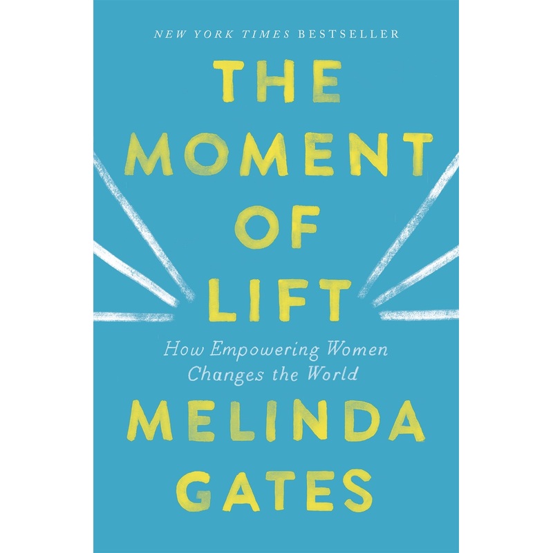 The Moment of Lift: How Empowering Women Changes the World