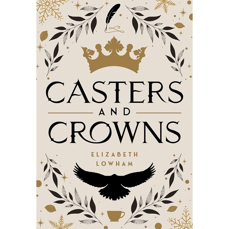Casters and Crowns