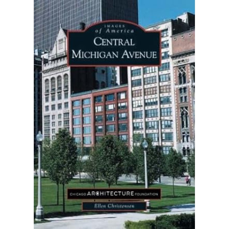 Central Michigan Avenue (IL) (Images of America)