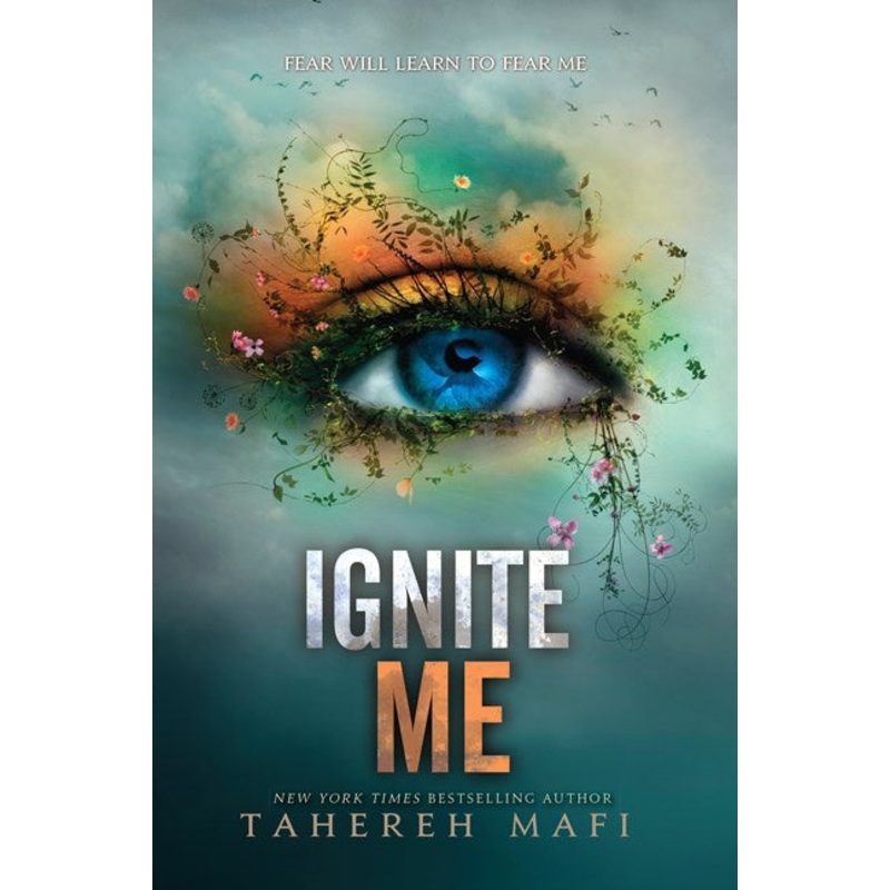 Ignite Me (PB)(Shatter Me #3)