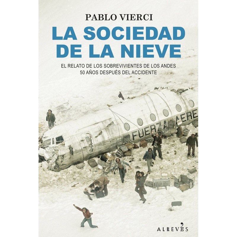 La Sociedad de La Nieve (Edicin Espaa)