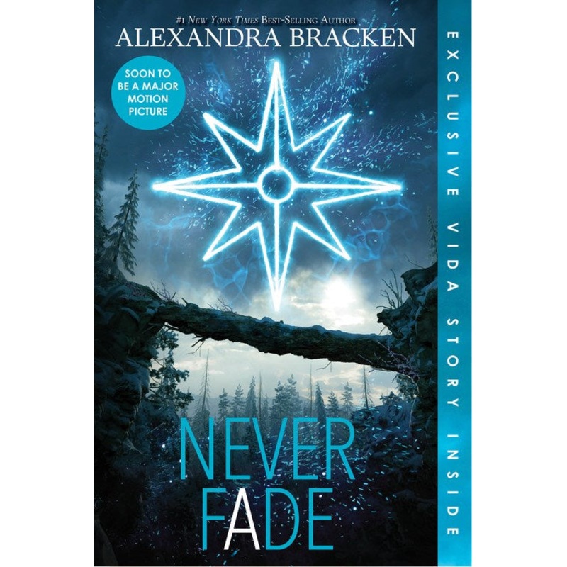 NEVER FADE (NEW EDITION)(The Darkest Minds #2)