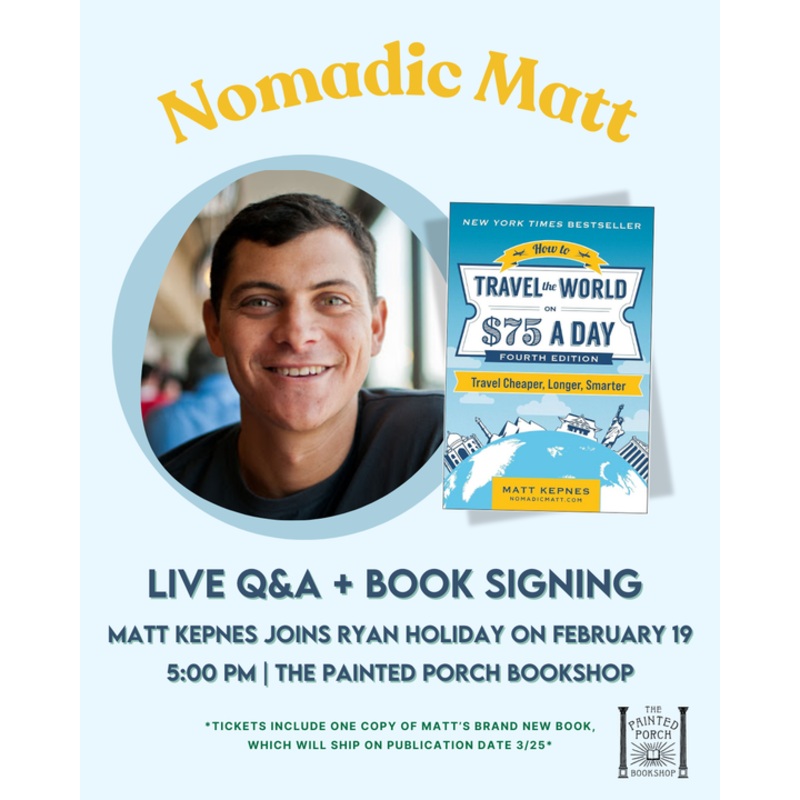 Nomadic Matt Q&A and Book Signing with Ryan Holiday General Admission Early Bird