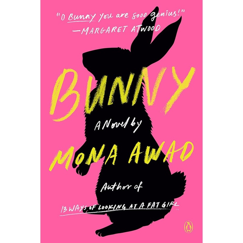 Bunny: A Novel