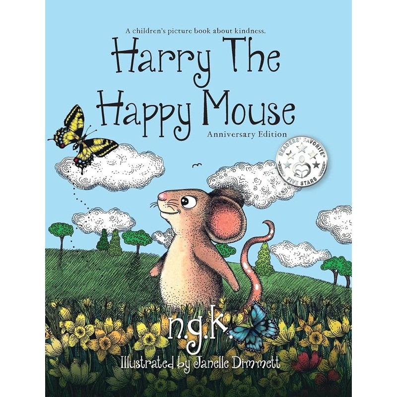 Harry the Happy Mouse: Teaching children to be kind to each other.