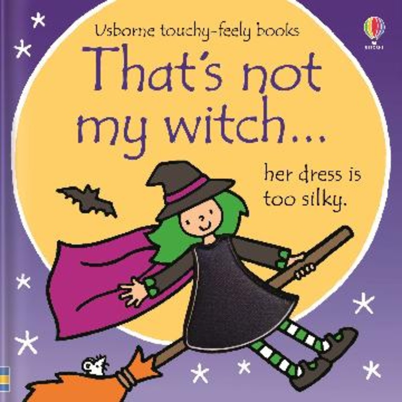 THAT’S NOT MY WITCH..