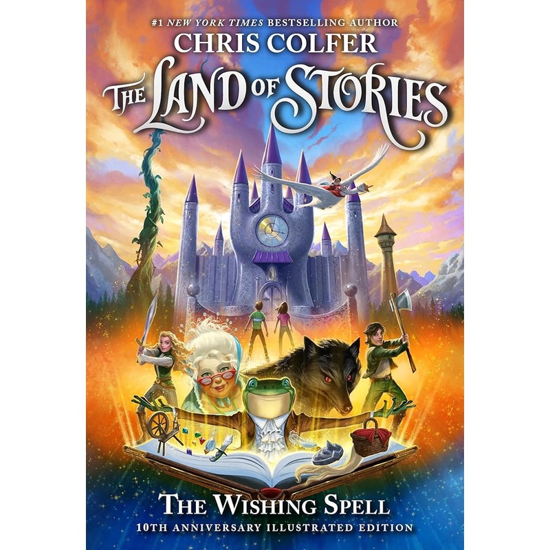 The Land of Stories 1 – The Wishing Spell: 10th Anniversary Illustrated Edition