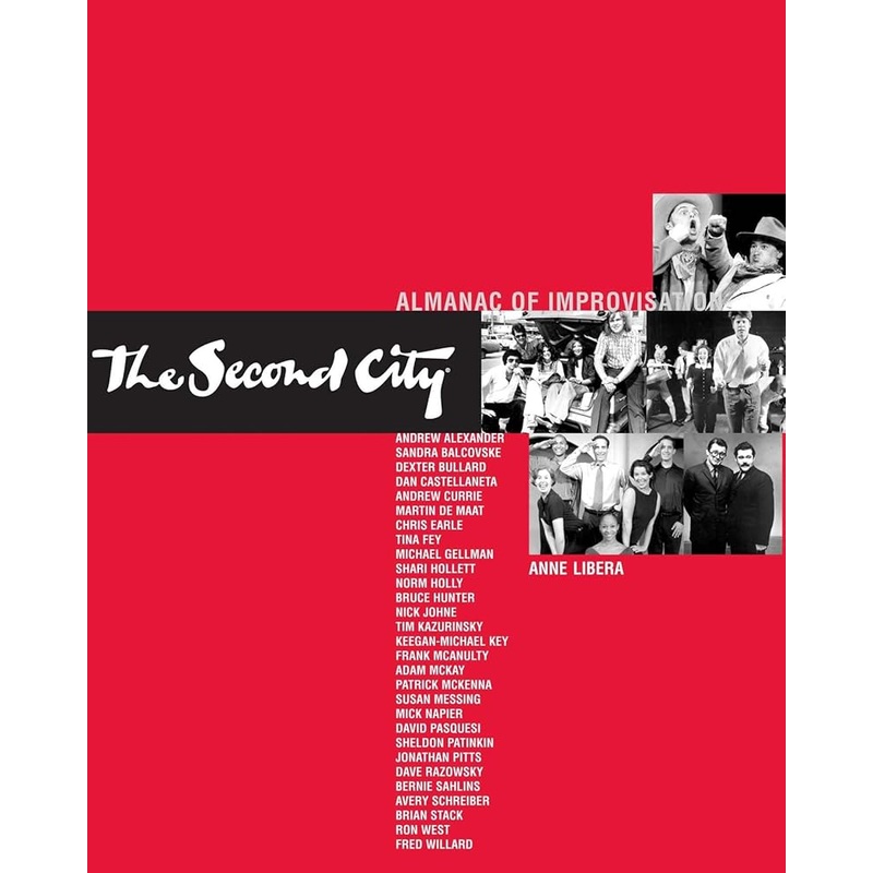 The Second City Almanac of Improvisation