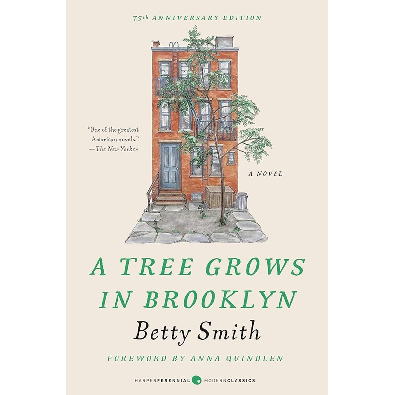 A Tree Grows in Brooklyn [75th Anniversary Ed] (Perennial Classics)