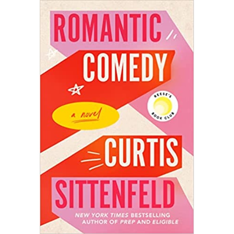 Romantic Comedy (Reese’s Book Club): A Novel