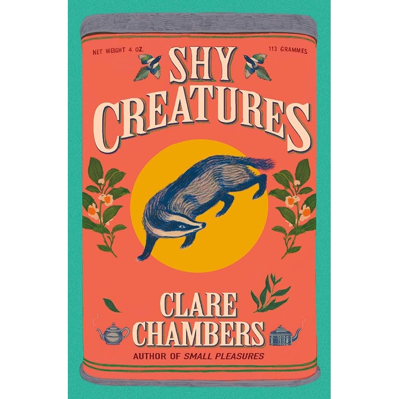 Shy Creatures: A Novel: An Art Therapist’s Life Is Turned Upside Down by a Mysterious Patient in this Beautifully Written Literary Mystery Set in 1960s England. by Clare Chambers