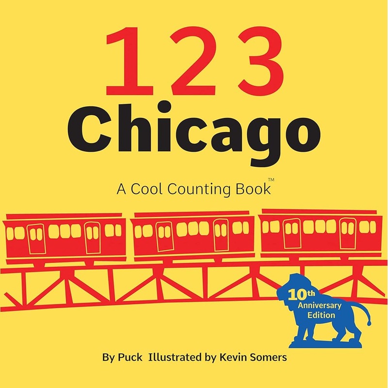 123 Chicago: A perfect book for summer reading (Cool Counting Books)