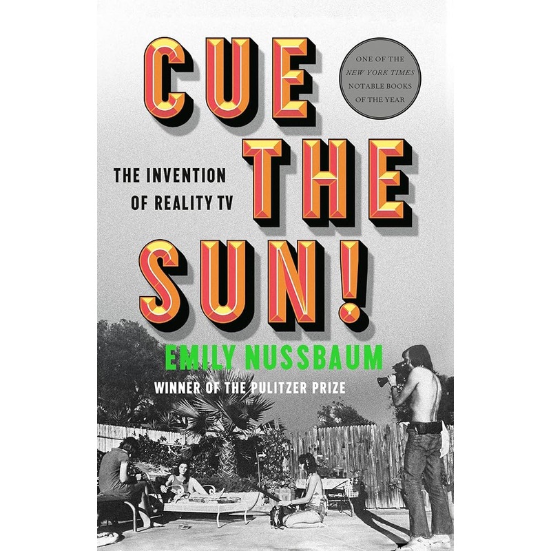 Cue the Sun!: The Invention of Reality TV