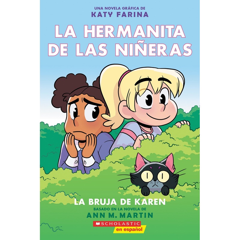 La hermanita de las nieras #1: La bruja de Karen