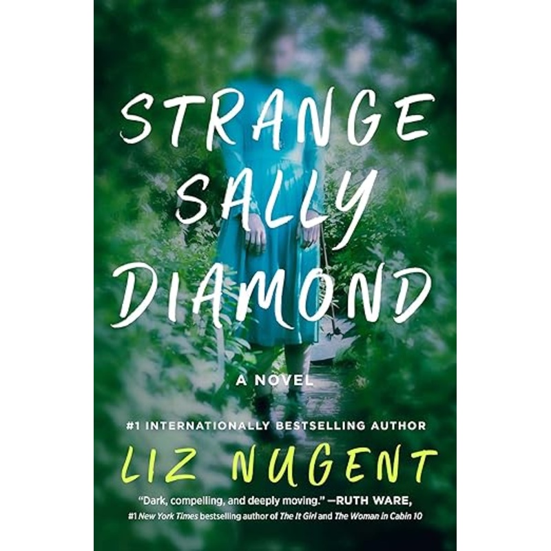 Strange Sally Diamond:  A Novel by Liz Nugent