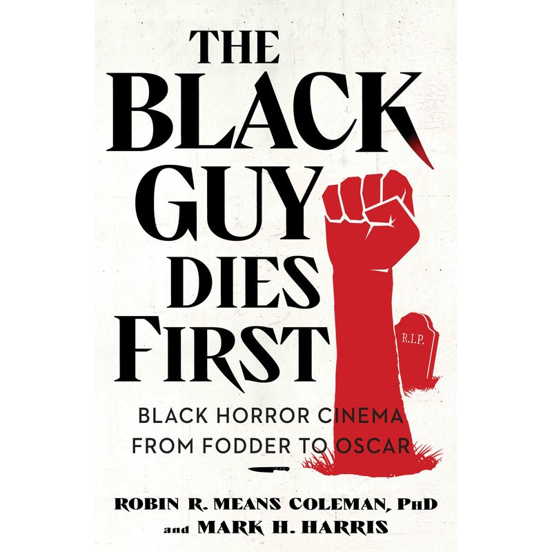 The Black Guy Dies First