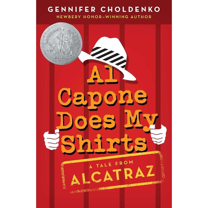 Al Capone Does My Shirts (Tales from Alcatraz)