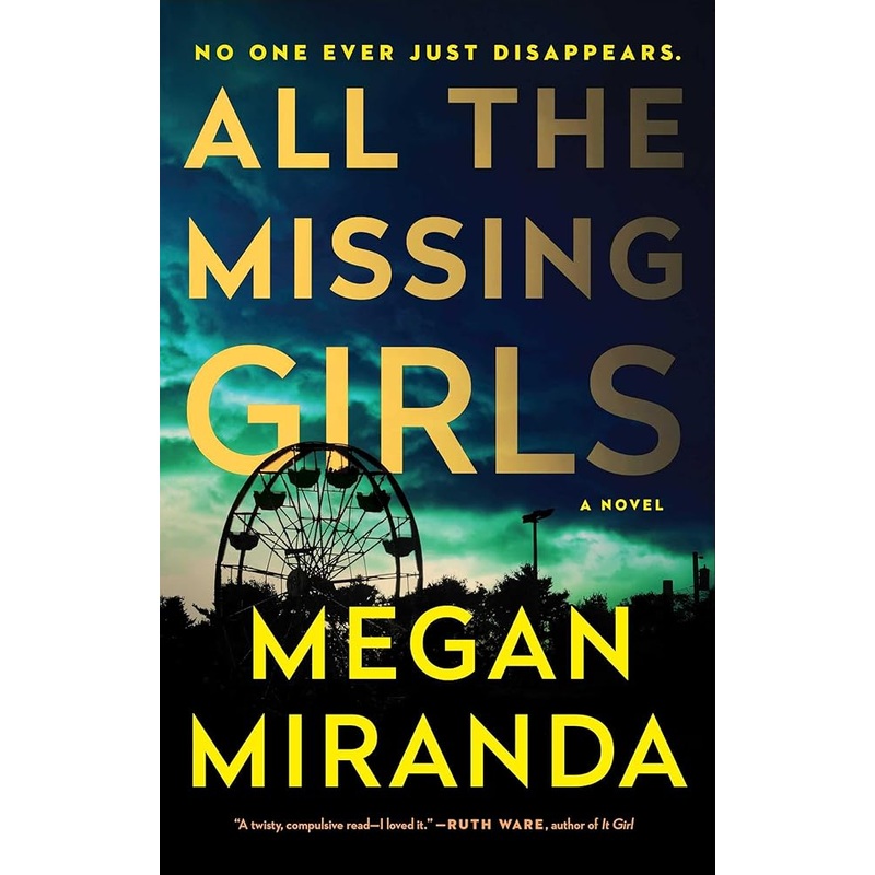 All the Missing Girls: A Novel