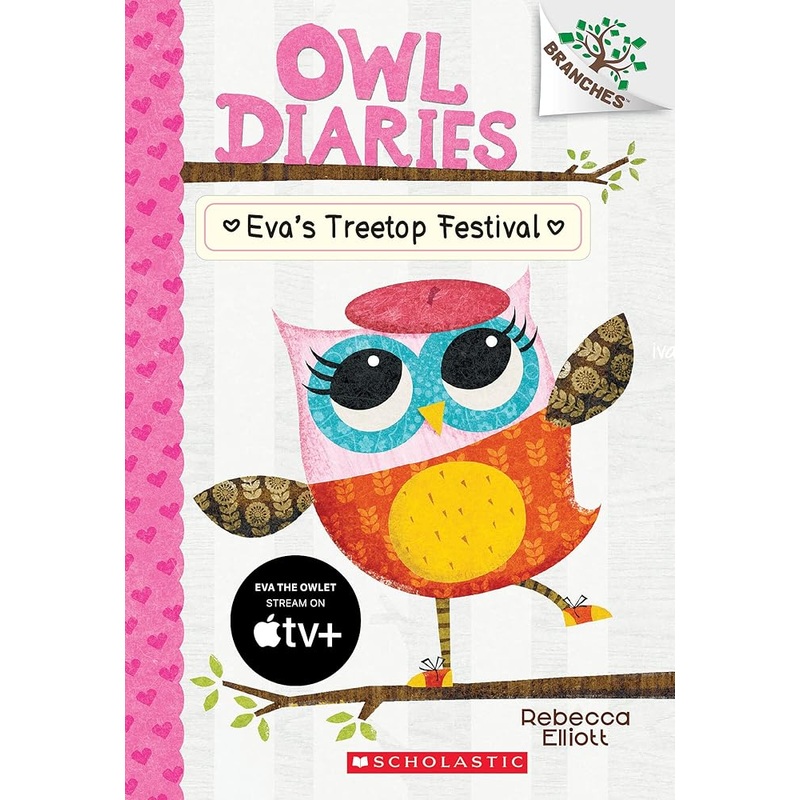 Eva’s Treetop Festival: A Branches Book (Owl Diaries #1) (1)