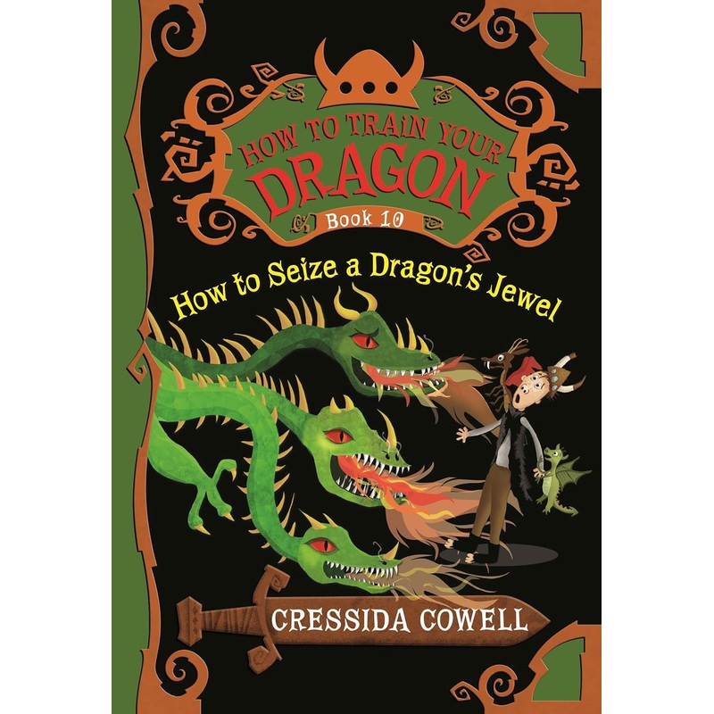 How to Seize a Dragon’s Jewel (How to Train Your Dragon, 10)