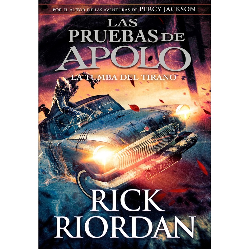 Las Pruebas de Apolo, Libro 4: La Tumba del Tirano