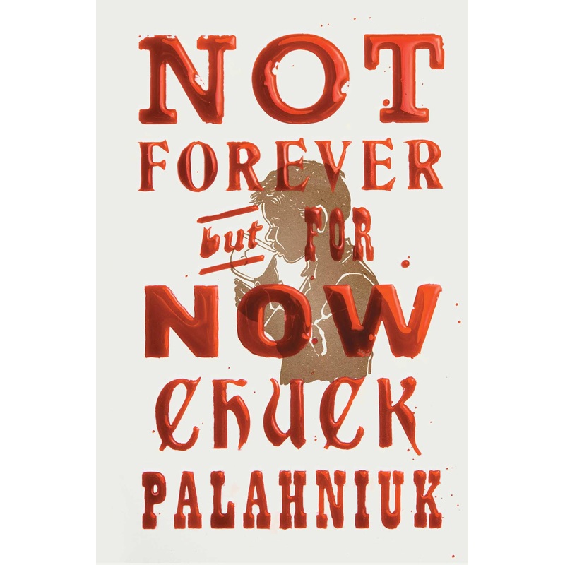 Not Forever, But for Now Hardcover