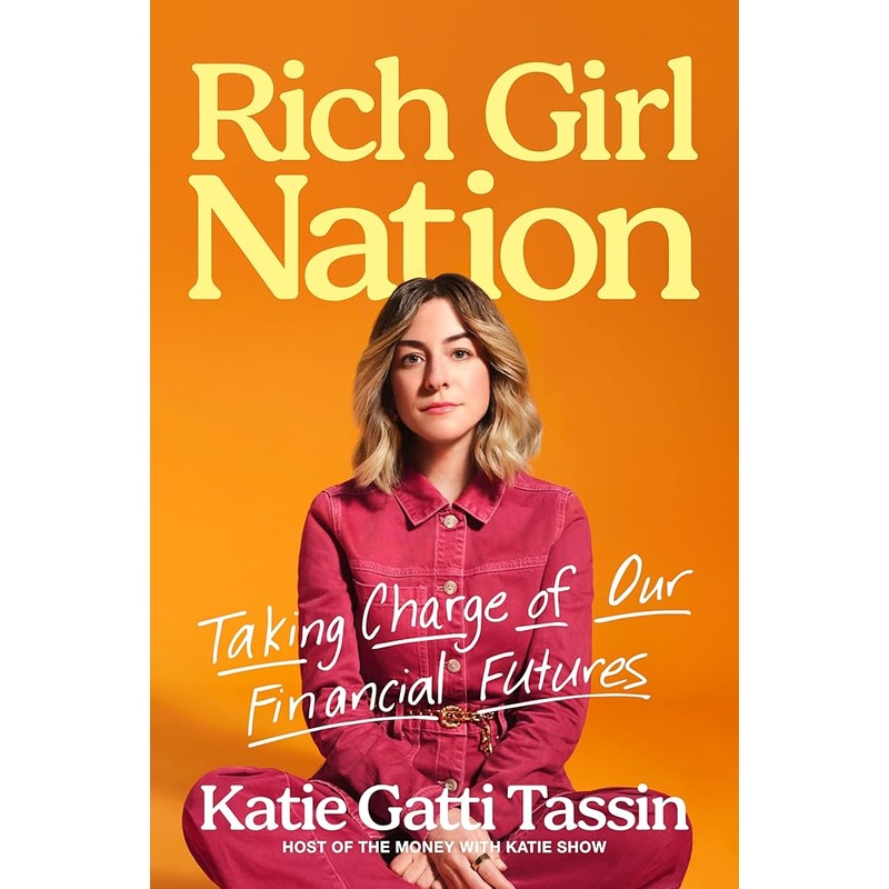 Rich Girl Nation: Taking Charge of Our Financial Futures
