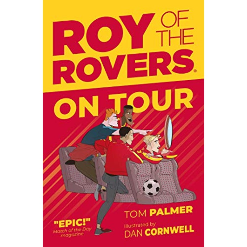 Roy of the Rovers On Tour By Tom Palmer