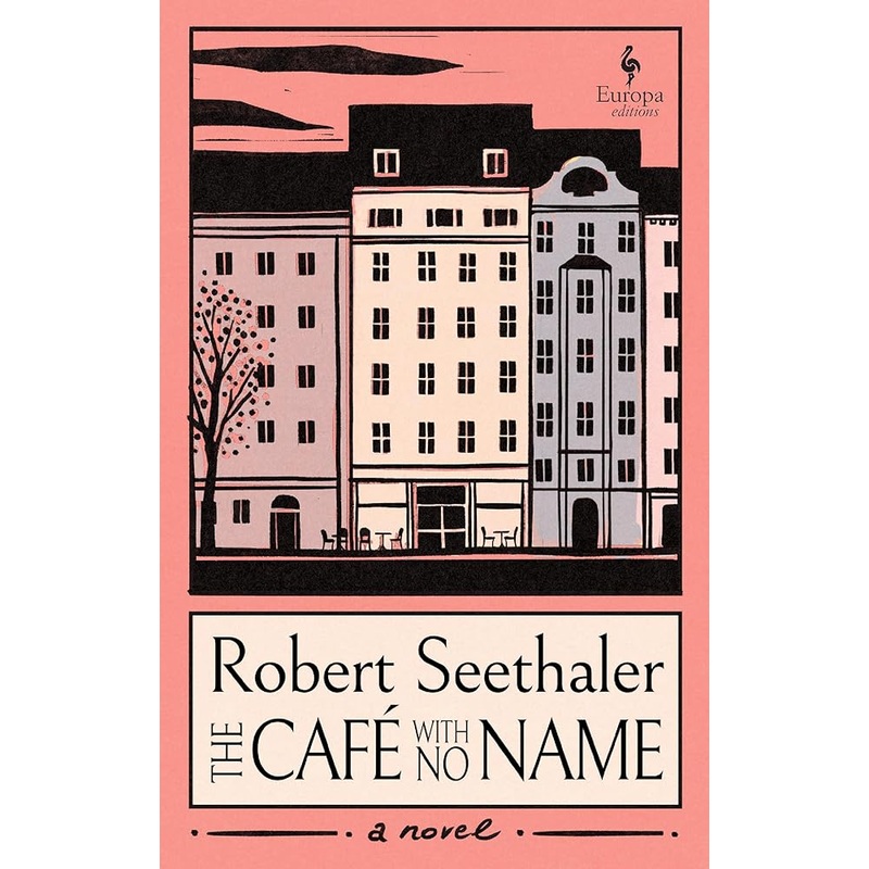 The Caf with No Name by Robert Seethaler, Katy Derbyshire