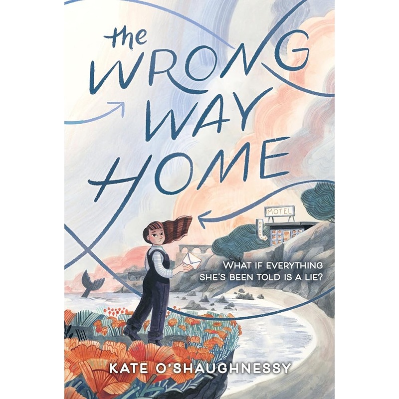 The Wrong Way Home: (Newbery Honor Award Winner)