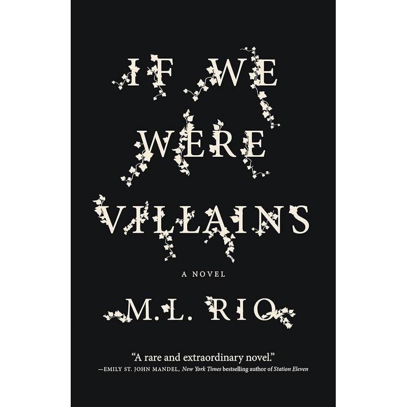 If We Were Villains: A Novel