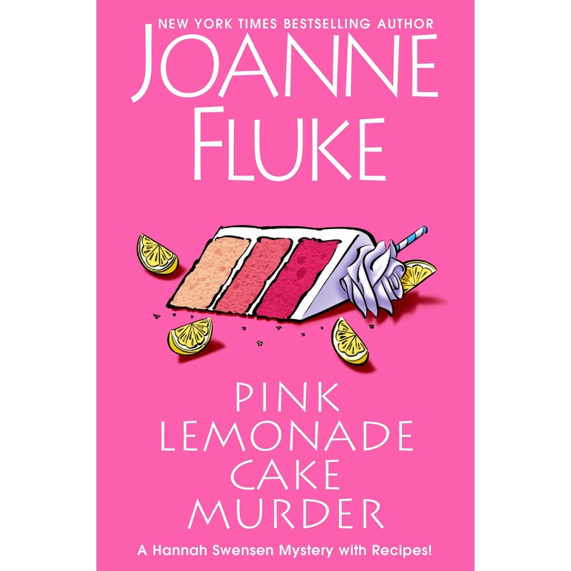 Pink Lemonade Cake Murder: A Delightful & Irresistible Culinary Cozy Mystery with Recipes Hardcover